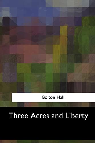 Stock image for Three Acres and Liberty for sale by THE SAINT BOOKSTORE