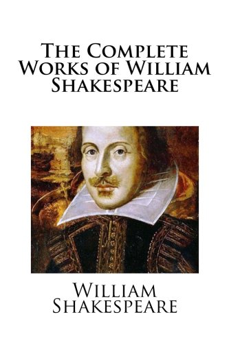 9781547064786: The Complete Works of William Shakespeare