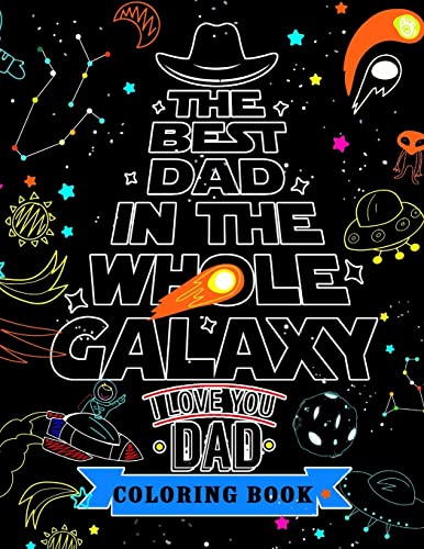 Imagen de archivo de I love you Dad Coloring Book: A Gift for The best father (Father day coloring book) [Soft Cover ] a la venta por booksXpress