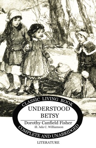 Stock image for Understood Betsy (Living Book Press) for sale by SecondSale