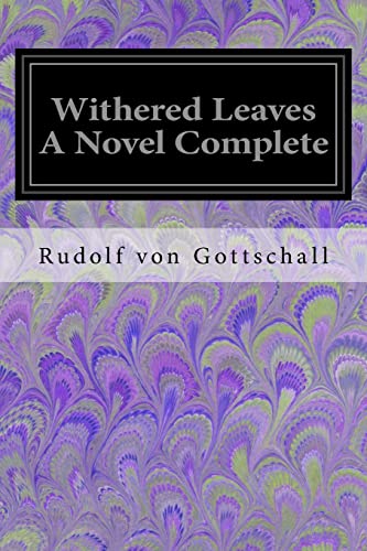 Stock image for Withered Leaves A Novel Complete for sale by Lucky's Textbooks