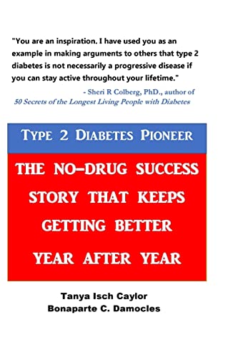Stock image for Type 2 Diabetes Pioneer: The No-Drug Success Story that Keeps Getting Better Year After Year for sale by California Books