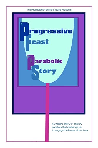 Stock image for A Progressive Feast: In Parabolic Story for sale by Welcome Back Books