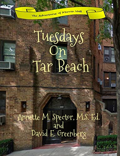 Beispielbild fr Tuesdays On Tar Beach (The Adventures of Mirvin Hall) zum Verkauf von Lucky's Textbooks