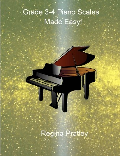 Stock image for Grade 3-4 Piano Scales Made Easy! for sale by Revaluation Books