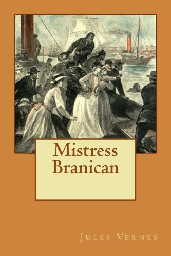 9781547090709: Mistress Branican (French Edition)