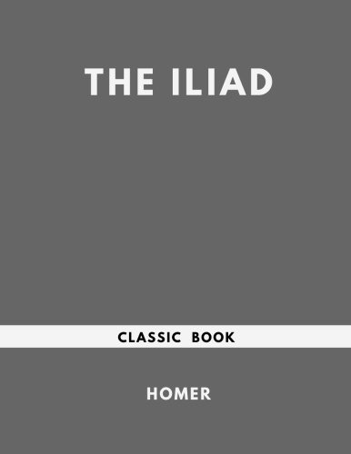 9781547094219: The Iliad