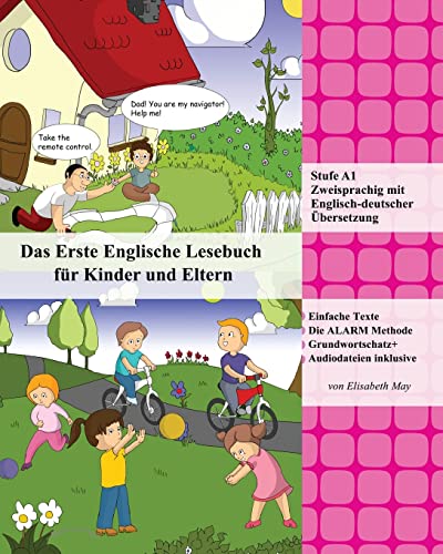Stock image for Das Erste Englische Lesebuch fr Kinder und Eltern: Stufe A1 Zweisprachig mit Englisch-deutscher bersetzung (Gestufte Englische Lesebcher, Band 11) for sale by medimops