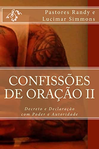 Stock image for Confissoes de Oracao II: Decreto E Declaracao Com Poder E Autoridade for sale by THE SAINT BOOKSTORE