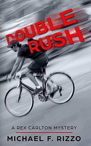 Stock image for Double Rush: A Rex Carlton Mystery (Rex Carlton Mysteries) for sale by Revaluation Books