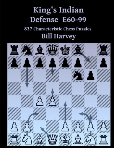 9781547117581: King's Indian Defense E60-99: 837 Characteristic Chess Puzzles