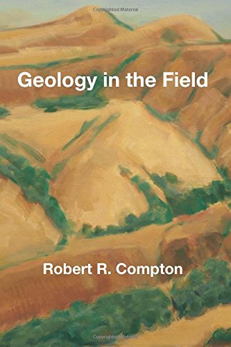 Beispielbild fr Geology in the Field zum Verkauf von Campbell Bookstore