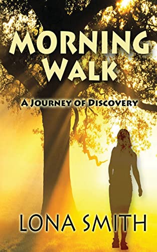 Stock image for Morning Walk: A Journey of Discover for sale by THE SAINT BOOKSTORE