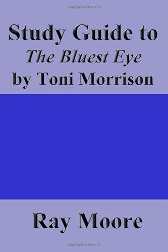 Beispielbild fr Study Guide to The Bluest Eye by Toni Morrison zum Verkauf von ThriftBooks-Dallas