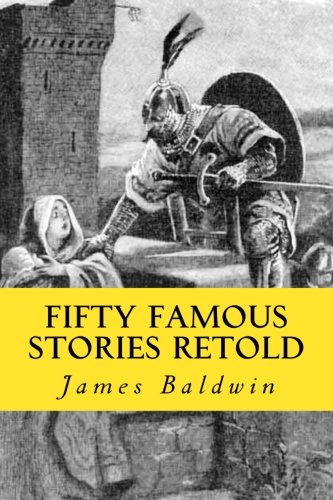 9781547131617: Fifty famous stories retold