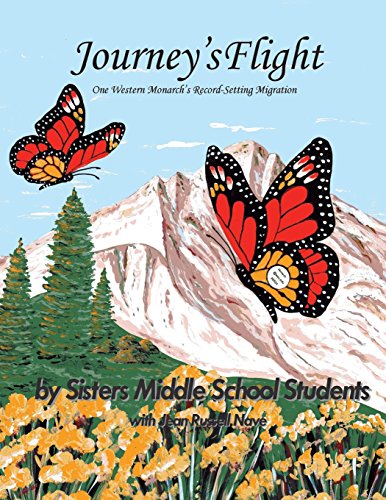 Imagen de archivo de Journey's Flight: One Western Monarch's Record Setting Migration a la venta por Idaho Youth Ranch Books