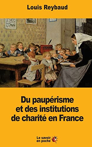 Imagen de archivo de Du pauprisme et des institutions de charit en France (French Edition) a la venta por Lucky's Textbooks