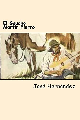 9781547168088: El Gaucho Martn Fierro