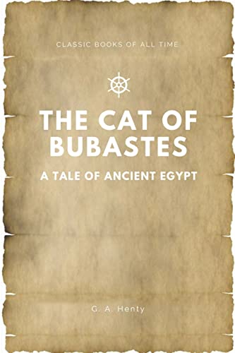 Stock image for The Cat of Bubastes A Tale of Ancient Egypt for sale by Lucky's Textbooks