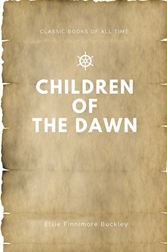 Imagen de archivo de Children of the Dawn a la venta por THE SAINT BOOKSTORE