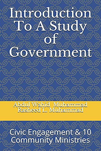 Imagen de archivo de Introduction To A Study of Government: Civic Engagement & 10 Community Ministries [Soft Cover ] a la venta por booksXpress
