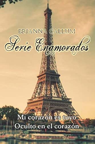 Beispielbild fr Serie Enamorados: Mi corazon es tuyo. Oculto en el corazon. zum Verkauf von THE SAINT BOOKSTORE