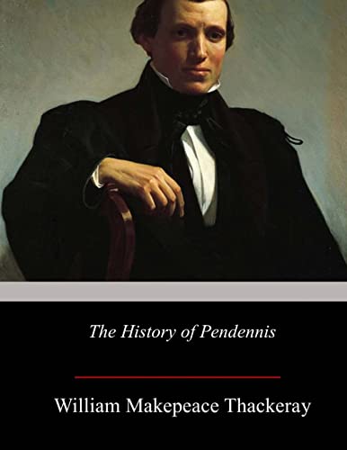 9781547189694: The History of Pendennis