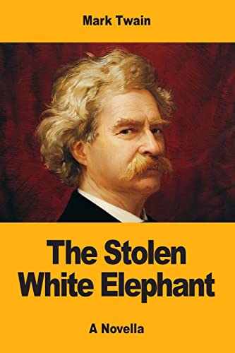 Stock image for The Stolen White Elephant for sale by Lucky's Textbooks