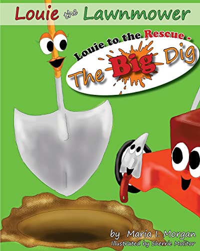Stock image for Louie to the Rescue - The Big Dig for sale by ShowMe D Books