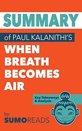 Imagen de archivo de Summary of Paul Kalanithi's When Breath Becomes Air: Key Takeaways & Analysis [Soft Cover ] a la venta por booksXpress