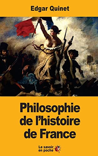 Beispielbild fr Philosophie de l?histoire de France (French Edition) zum Verkauf von Lucky's Textbooks