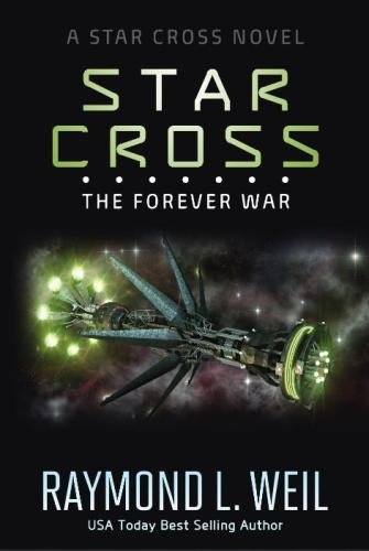 Stock image for The Star Cross: The Forever War for sale by Wonder Book