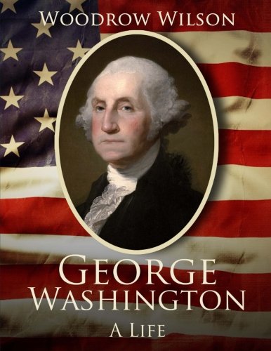 Imagen de archivo de George Washington: A Life a la venta por Once Upon A Time Books