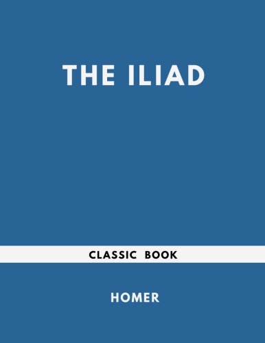 9781547212118: The Iliad