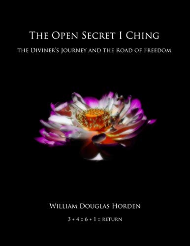 Imagen de archivo de The Open Secret I Ching: The Diviner's Journey and the Road of Freedom a la venta por ThriftBooks-Dallas