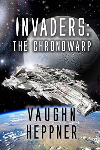 Stock image for Invaders: The Chronowarp (Invaders Series) for sale by SecondSale
