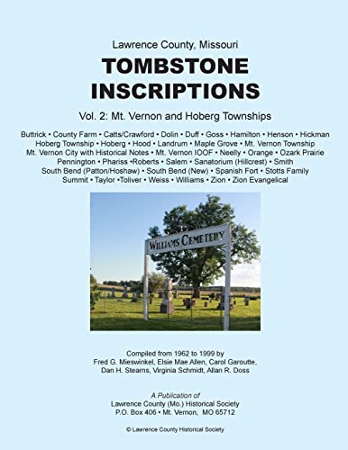 Imagen de archivo de Lawrence County Missouri Tombstone Inscriptions Vol. 2 (Tombstones) (Volume 2) a la venta por Lucky's Textbooks