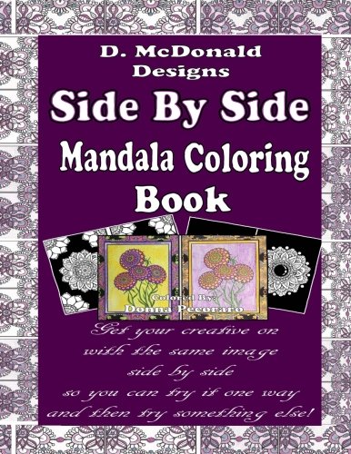 9781547233465: D. McDonald Designs Side By Side Mandala Coloring Book