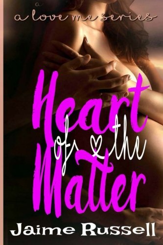 Stock image for Heart of the Matter (Love Me) for sale by Revaluation Books