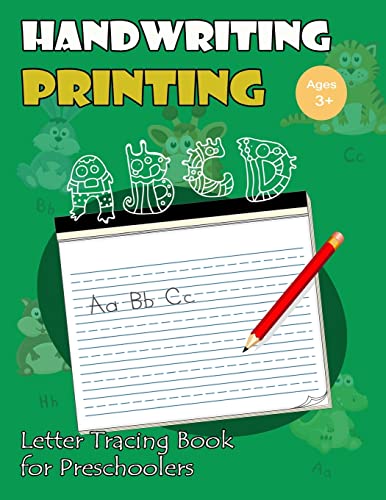 9781547243563: Handwriting Printing : Letter Tracing Book for Preschoolers: Letter Tracing for Kids Ages 3-5 (Monsters A to B Version) (handwriting printing workbook)