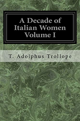 9781547249848: A Decade of Italian Women Volume I