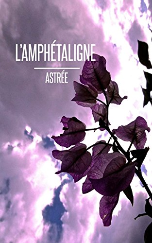 9781547253050: L'Amphetaligne (French Edition)