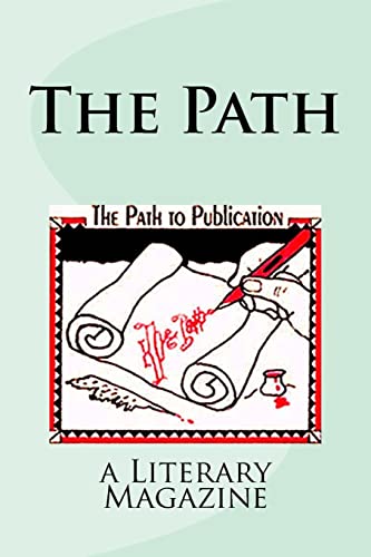 Stock image for The Path: a Literary Magazine for sale by ThriftBooks-Dallas