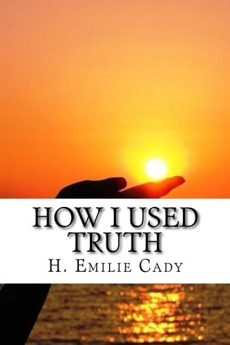 9781547257126: How I Used Truth