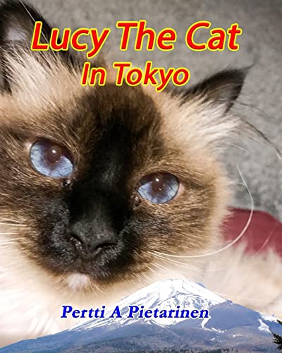 Stock image for Lucy The Cat In Tokyo for sale by THE SAINT BOOKSTORE