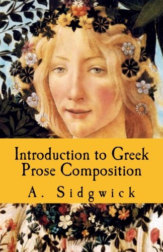 Stock image for Introduction to Greek Prose Composition for sale by Revaluation Books
