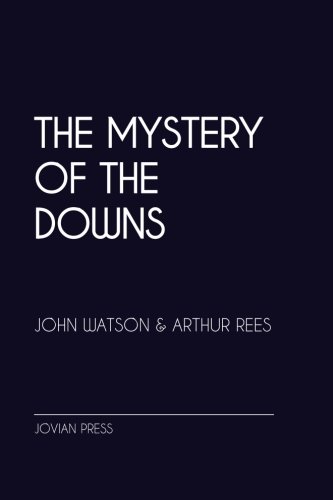 9781547274833: The Mystery of the Downs (Jovian Press)