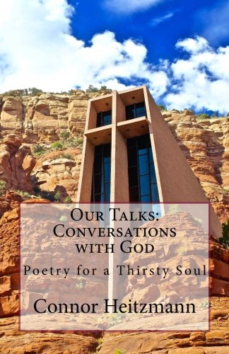 Stock image for Our Talks: Conversations with God: Poetry for a Thirsty Soul for sale by ThriftBooks-Dallas