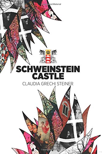 Beispielbild fr Schweinstein Castle zum Verkauf von THE SAINT BOOKSTORE