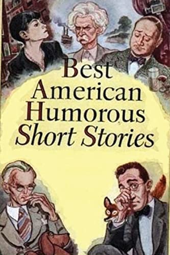 9781547295777: The Best American Humorous Short Stories